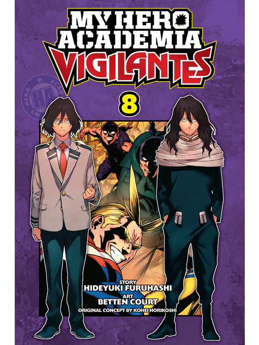 Title details for My Hero Academia: Vigilantes, Volume 8 by Hideyuki Furuhashi - Wait list